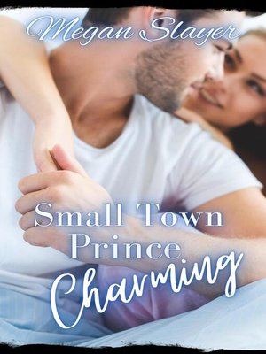 cover image of Small Town Prince Charming